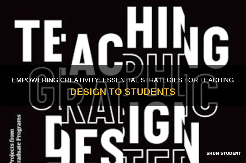 how to teach students how to design