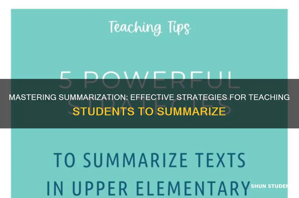 how to teach students how to summarize