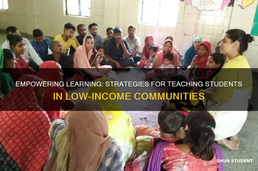 how to teach students in low income situations