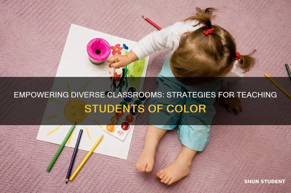 how to teach students of color