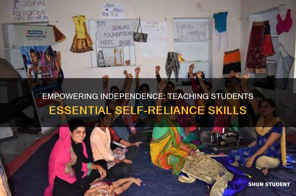 how to teach students self-reliance skills