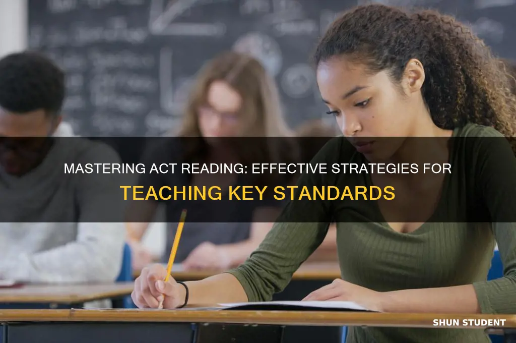how to teach students the act reading standards