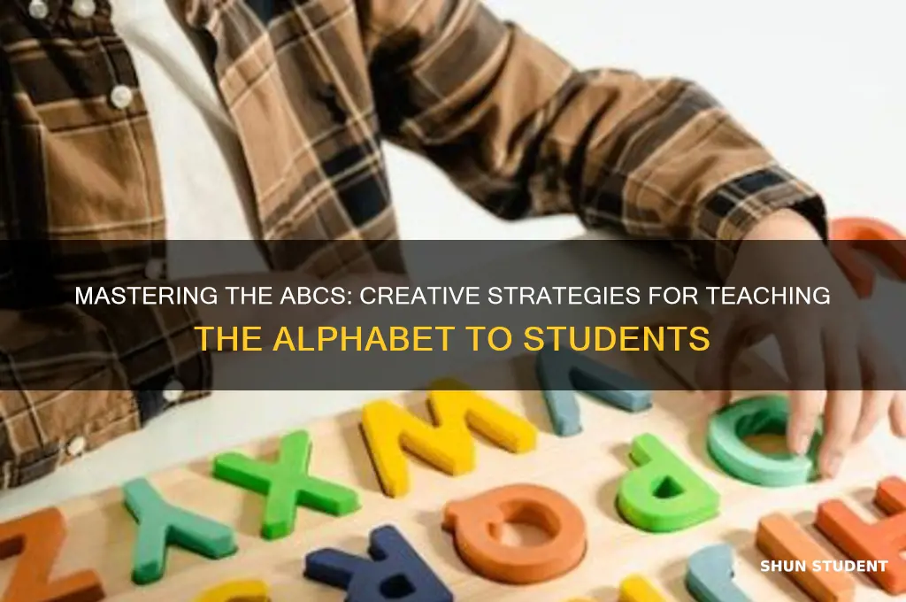 how to teach students the alphabet