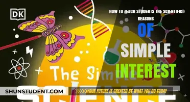 Teaching Simple Interest: Unlocking Scientific Principles for Student Understanding