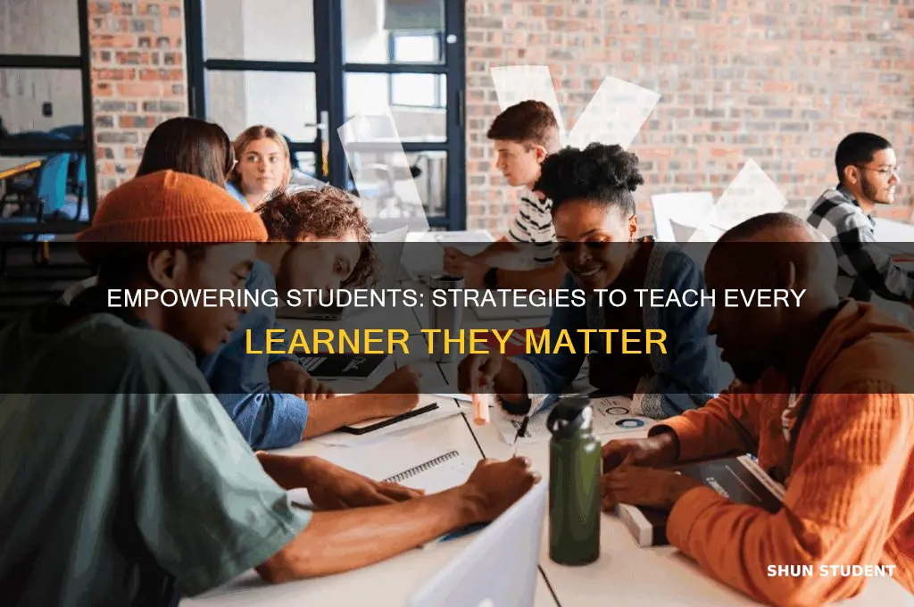 how to teach students they matter