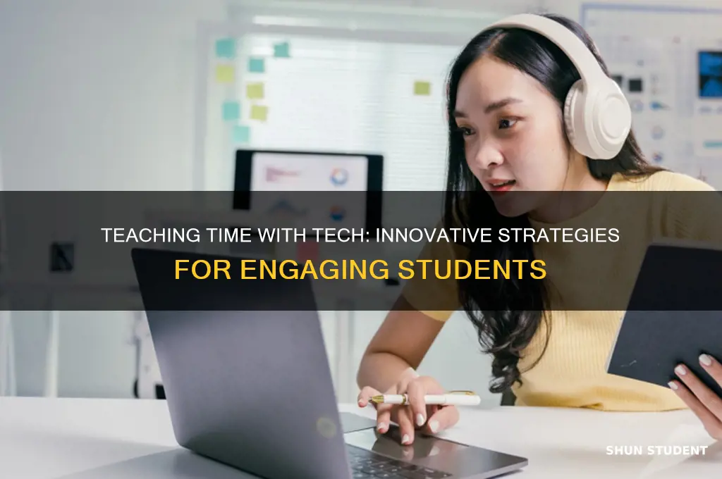 how to teach students time with technology