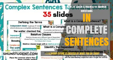 Teaching Students to Answer Questions in Complete Sentences Effectively