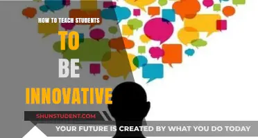Fostering Creativity: Strategies to Teach Students Innovative Thinking