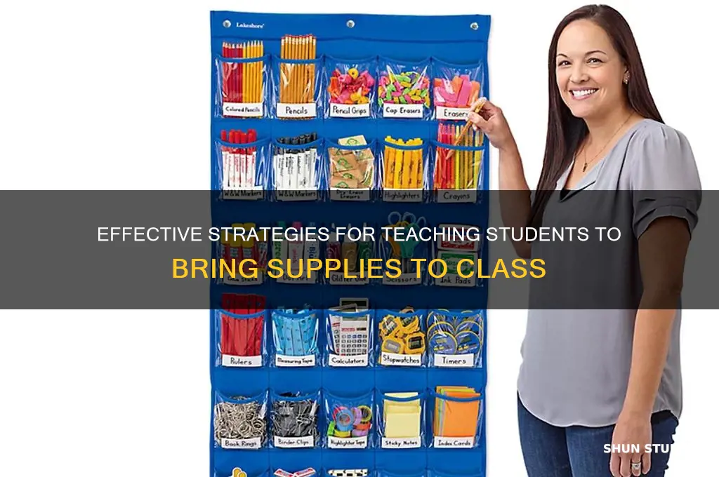 how to teach students to bring supplies to class