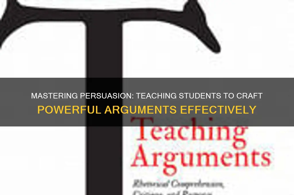 how to teach students to construct strong arguments