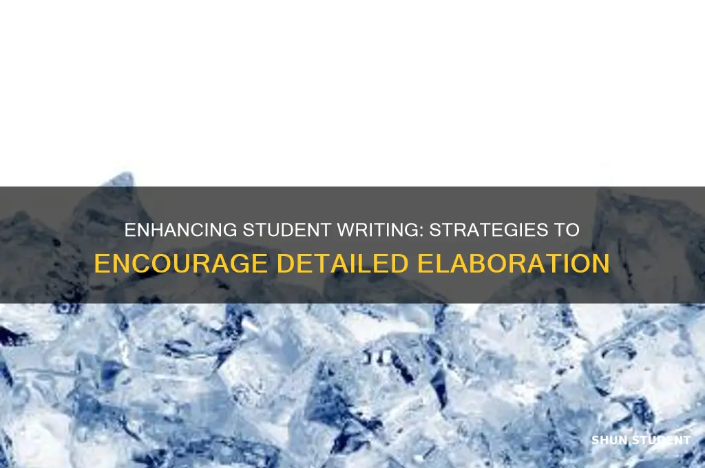 how to teach students to elaborate in their writing