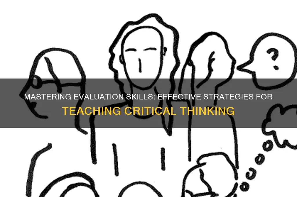 how to teach students to evaluate