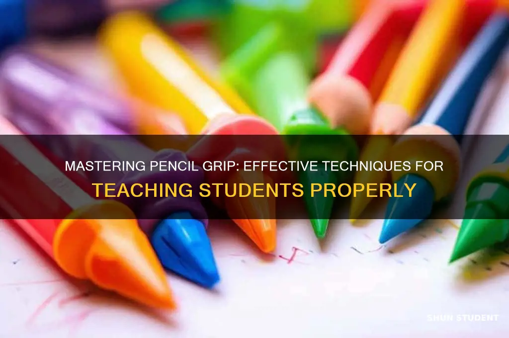 how to teach students to hold a pencil
