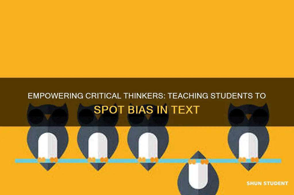 how to teach students to identify bias in text