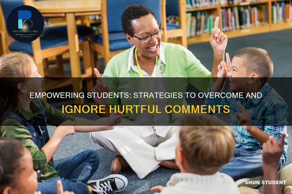 how to teach students to ignore hurtful comments