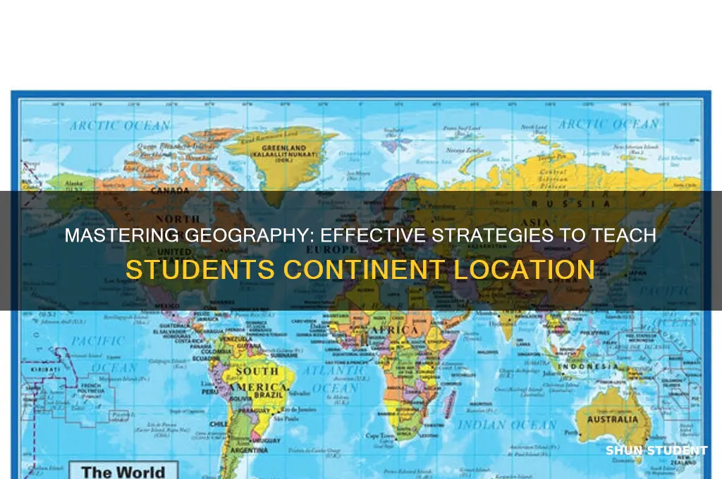 how to teach students to locate the continents