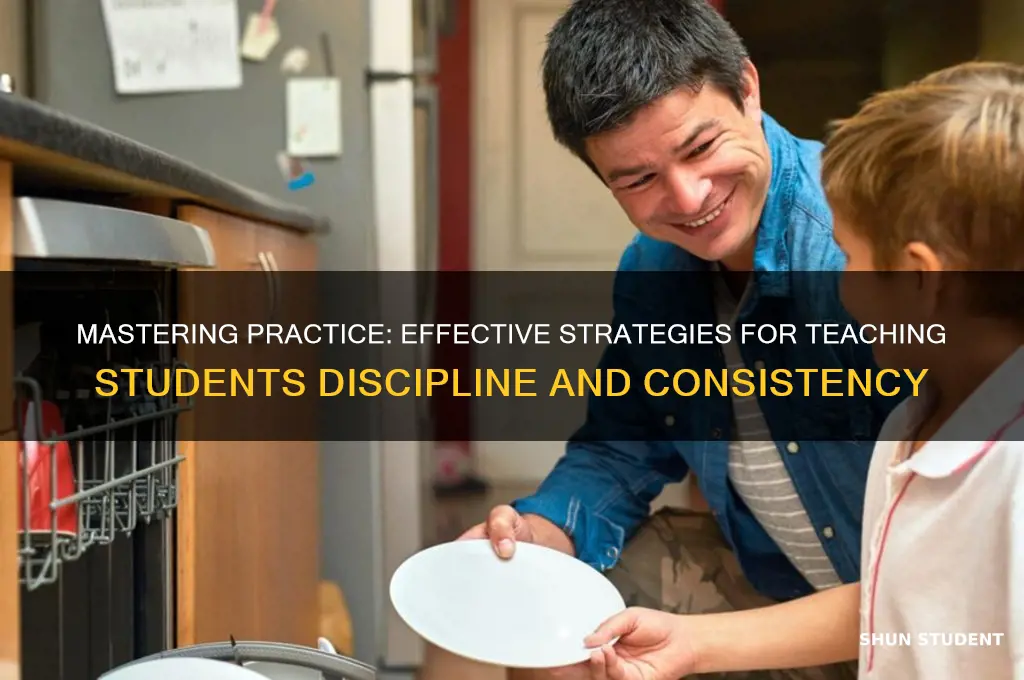 how to teach students to practice