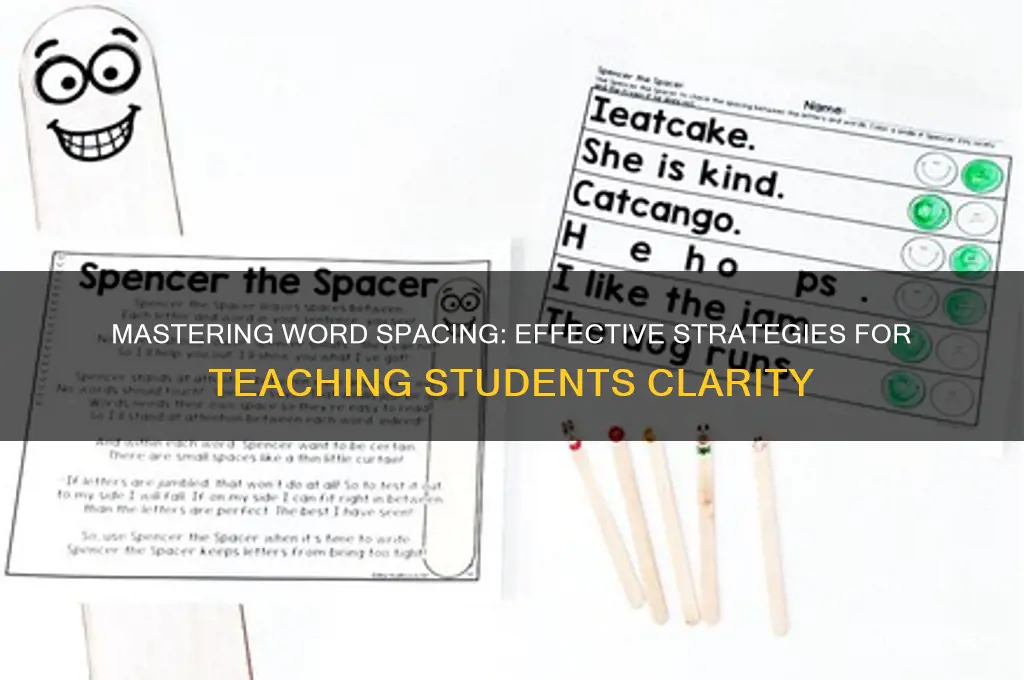 how to teach students to put spaces between words