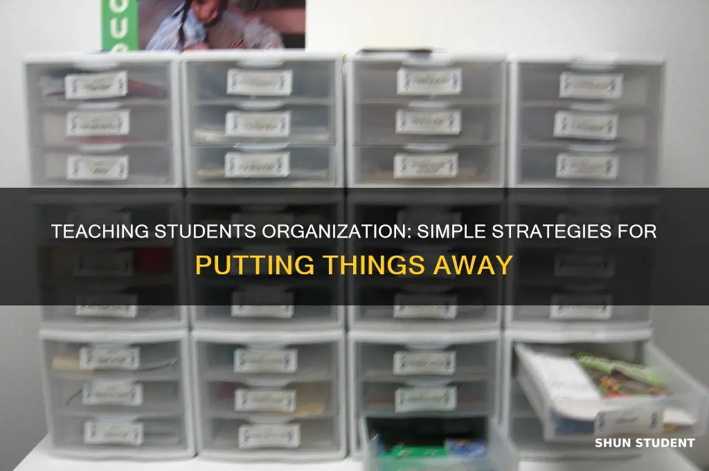 how to teach students to put things away