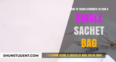 Creative Sewing Basics: Teaching Students to Craft Small Sachet Bags