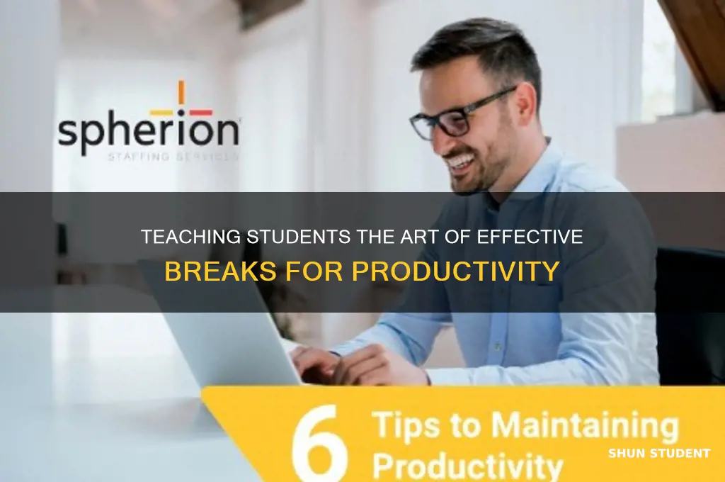 how to teach students to take a break