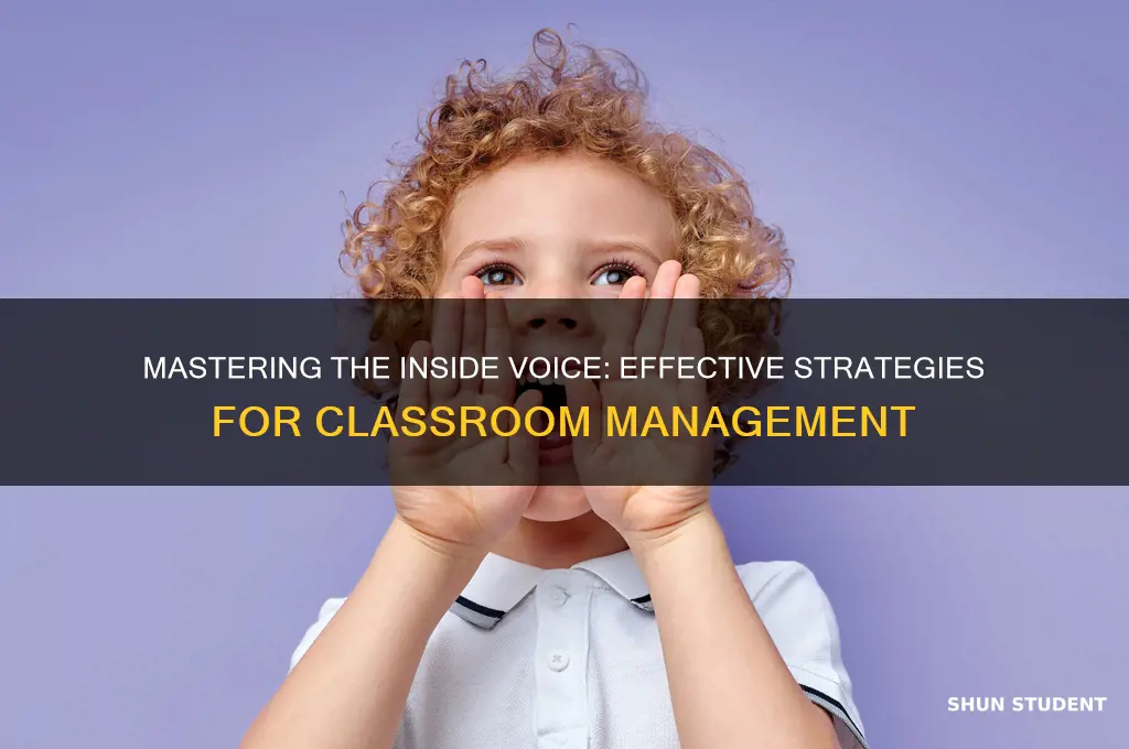 how to teach students to use inside voice
