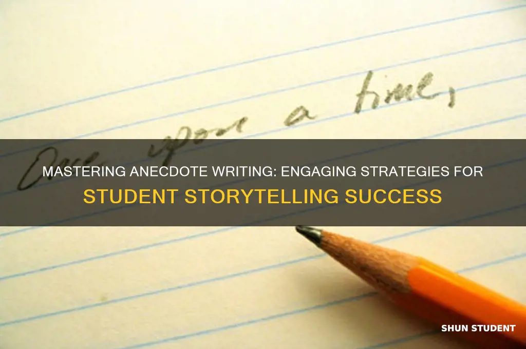 how to teach students to write anecdotes