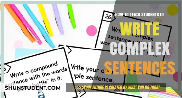 Mastering Complexity: Effective Strategies for Teaching Complex Sentence Writing