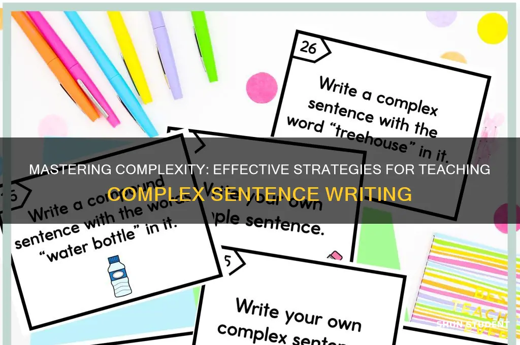 how to teach students to write complex sentences