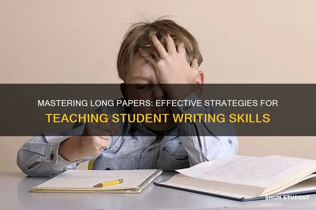 how to teach students to write long papers