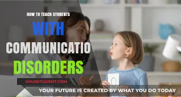 Effective Strategies for Teaching Students with Communication Disorders