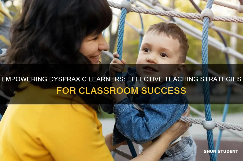 how to teach students with dyspraxia