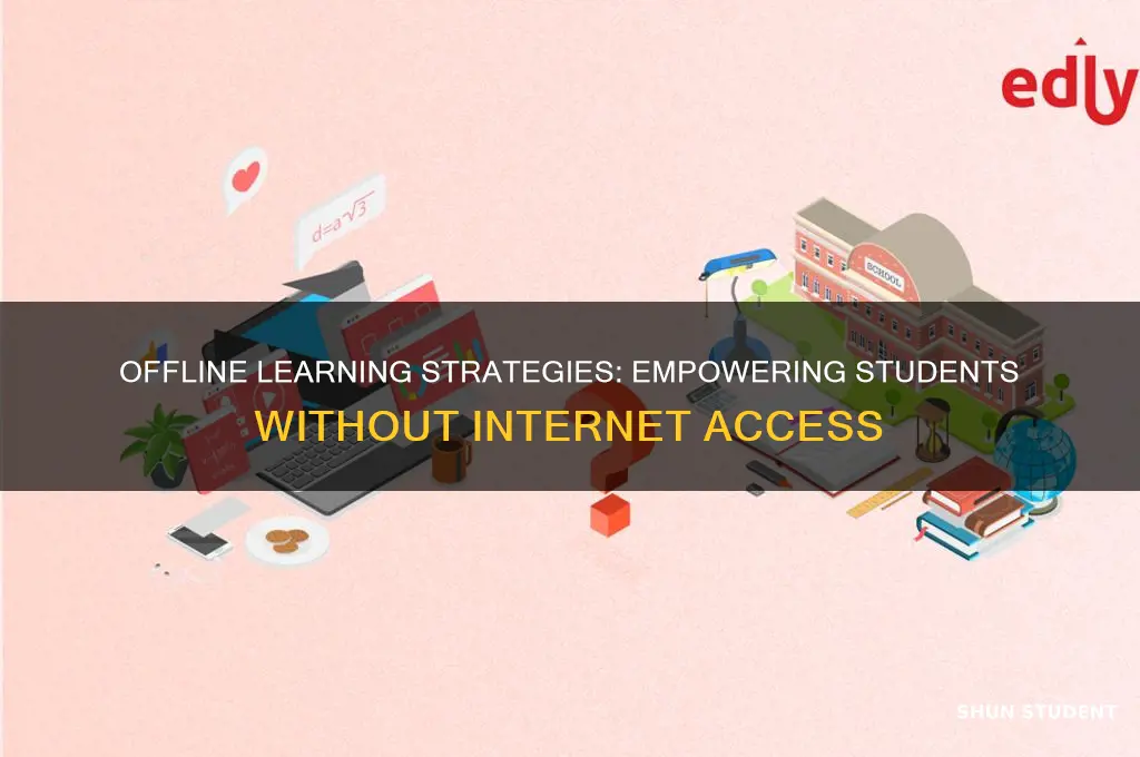 how to teach students without internet
