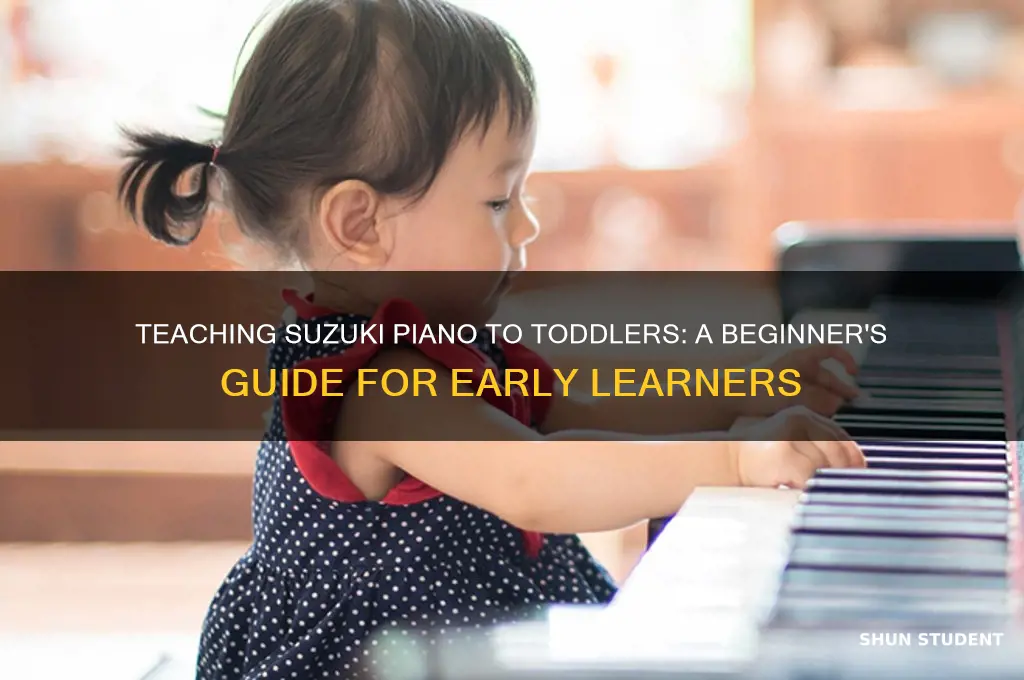 how to teach suzuki piano to very young students