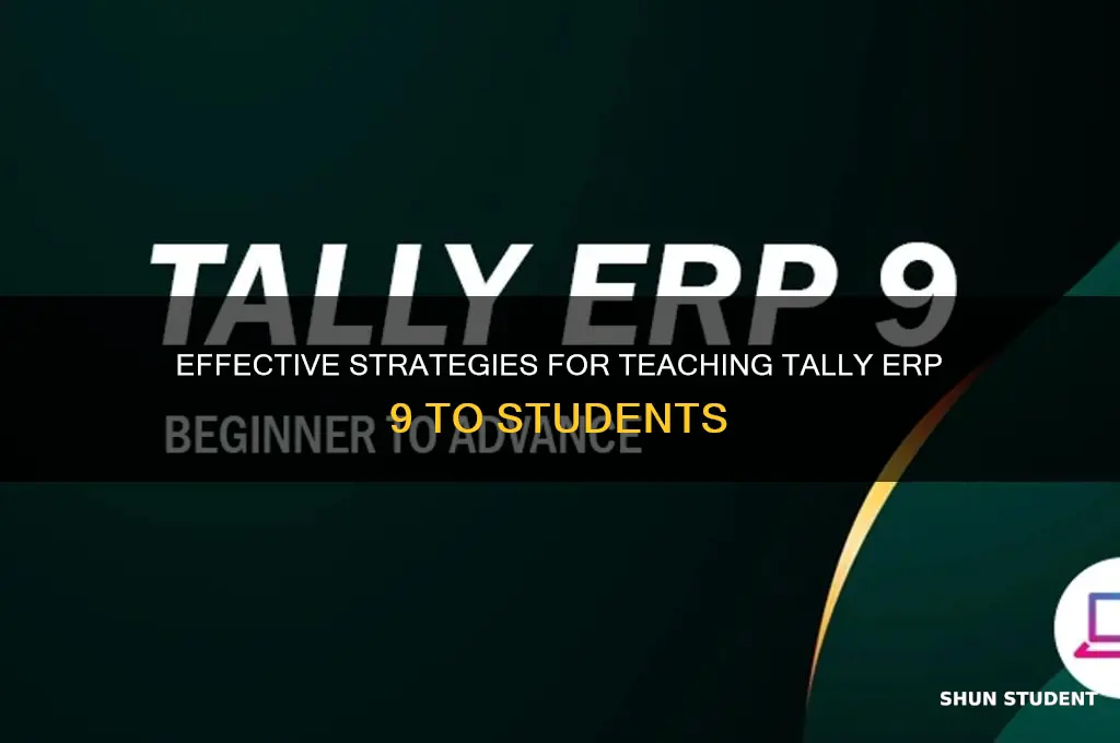 how to teach tally erp 9 to students