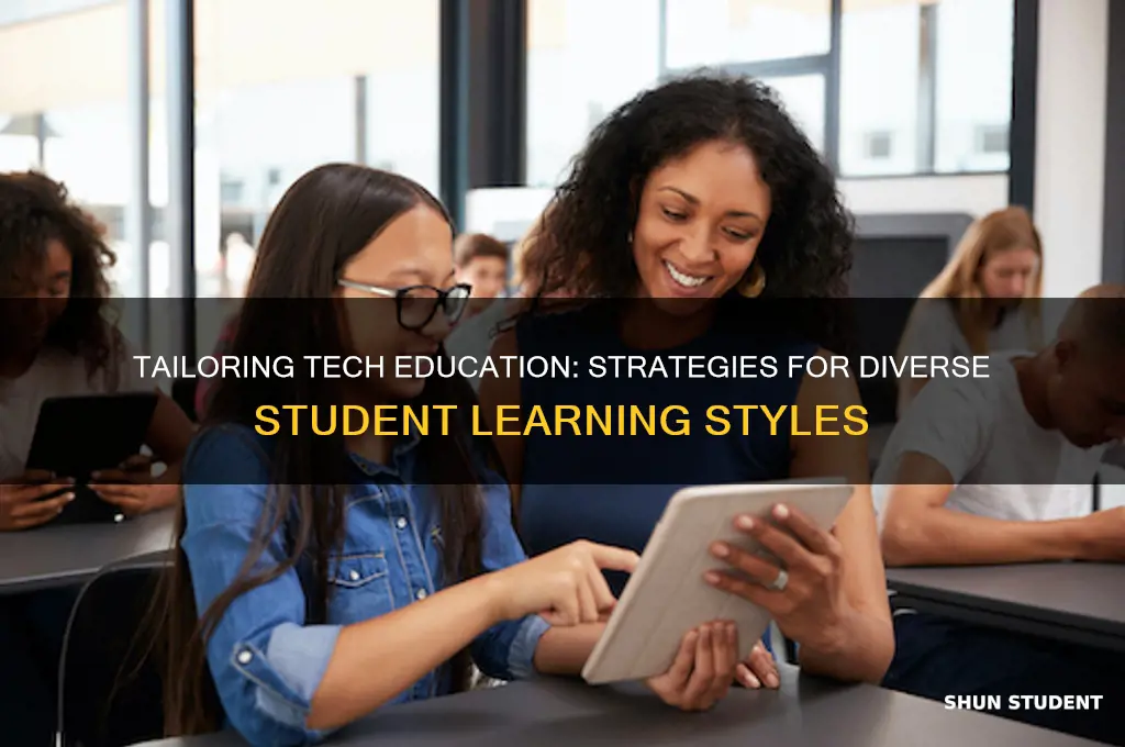 how to teach technology to students with different learning styles