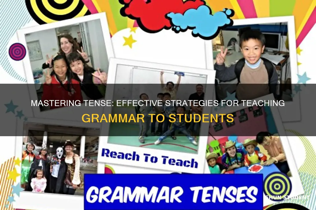 how to teach tense to students