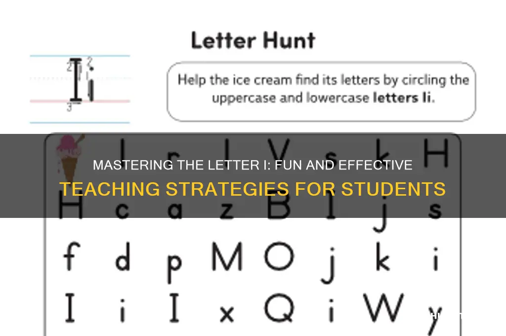 how to teach the letter i for students