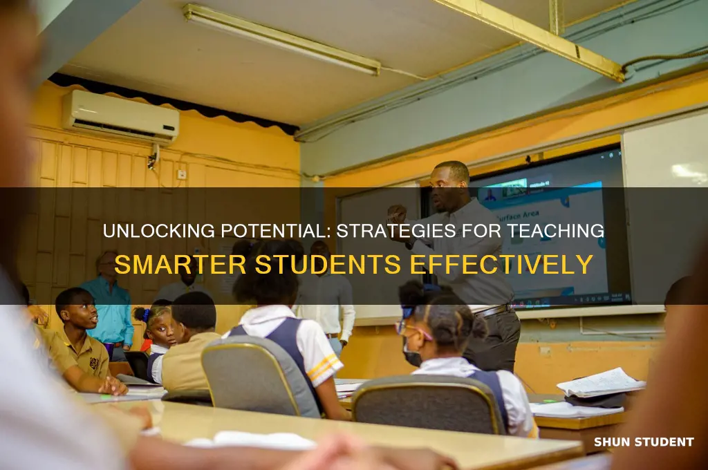 how to teach the smarter students