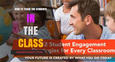 Effective Classroom Strategies: Engaging and Teaching Students Successfully