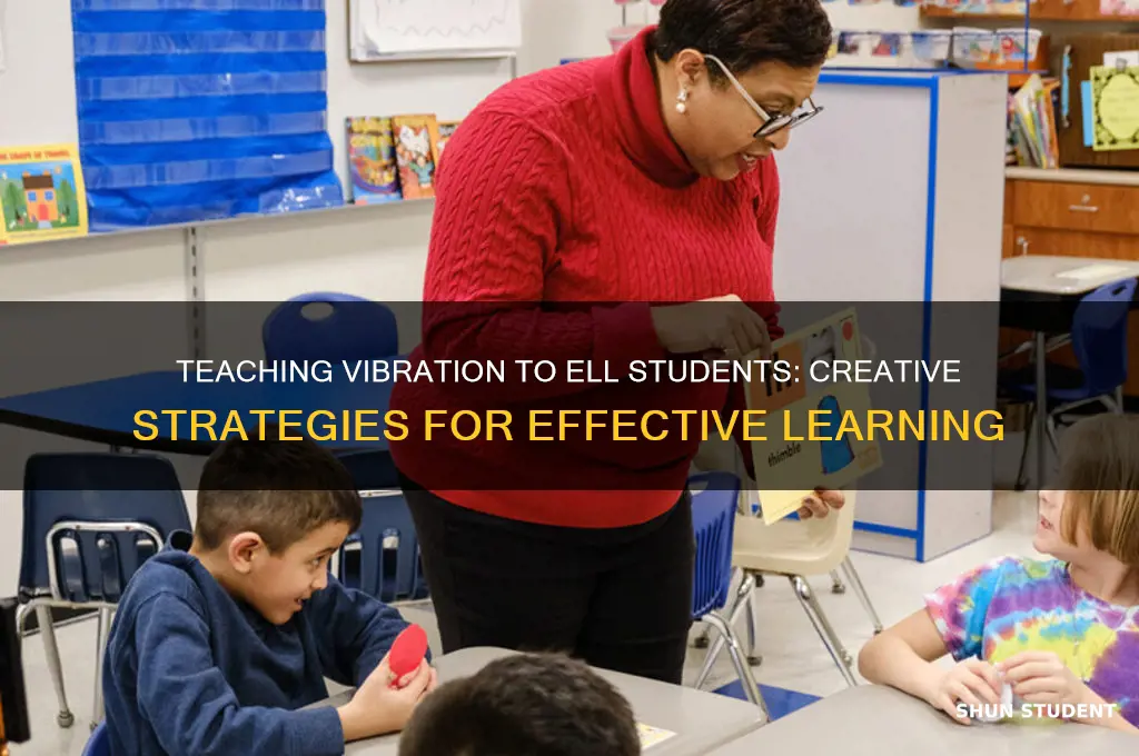 how to teach the word vibration to ell students