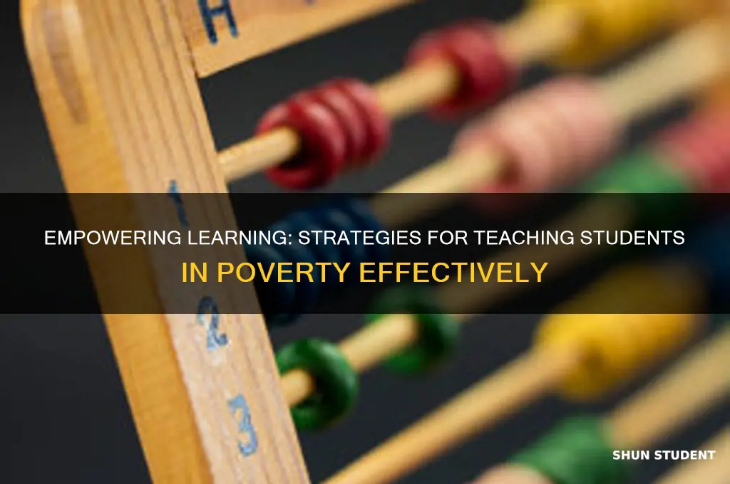 how to teach to students in poverty