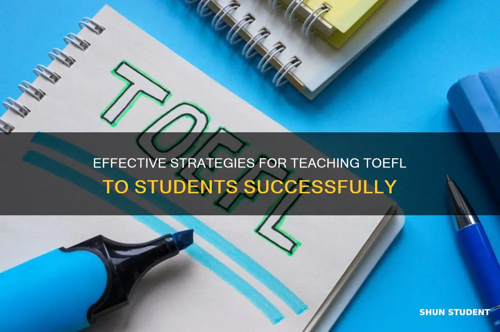 how to teach toefl to students
