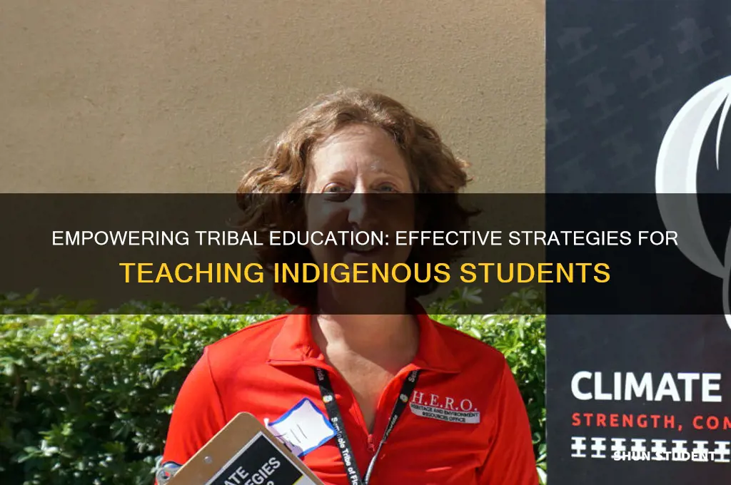 how to teach tribal students
