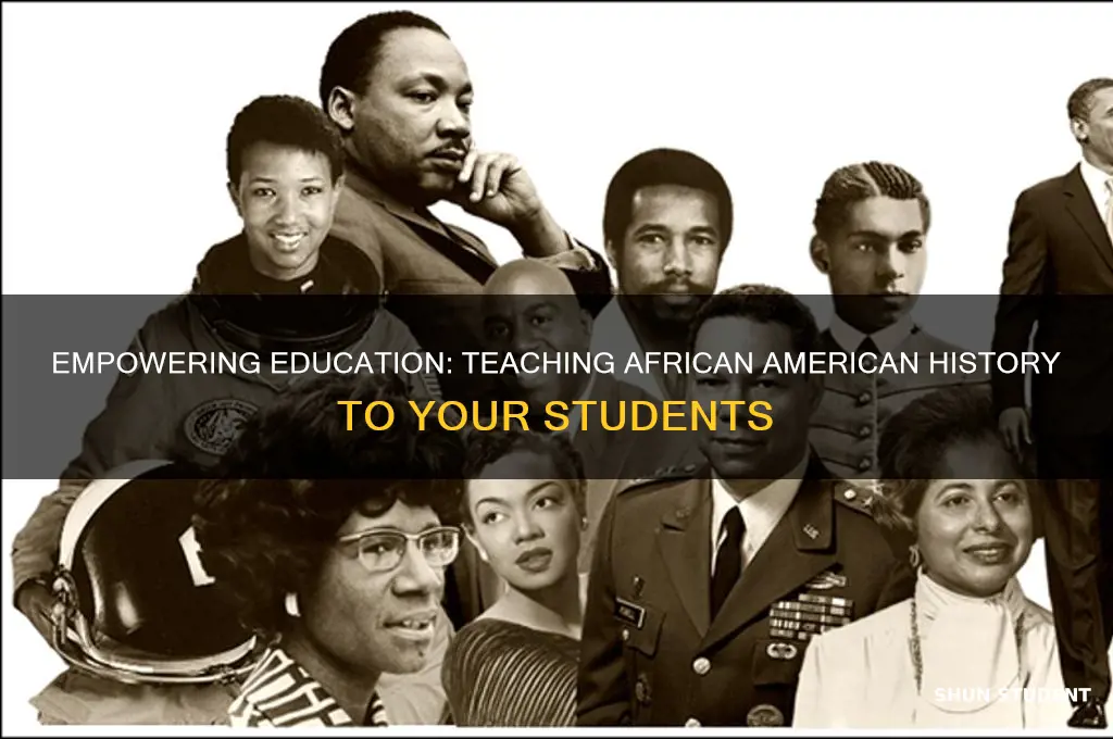 how to teach your students about african american history