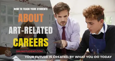 Exploring Art Careers: Inspiring Students' Creative Futures in the Classroom