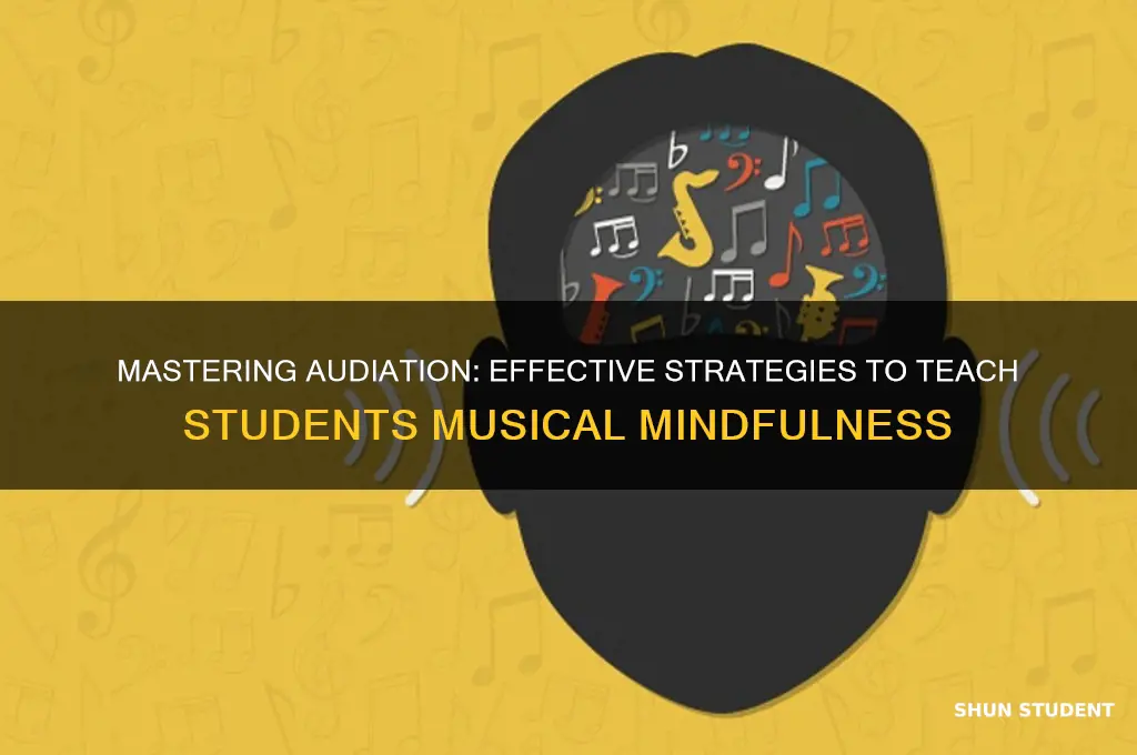 how to teach your students to audiate
