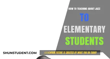 Jazz for Kids: Fun Ways to Introduce Elementary Students to Jazz