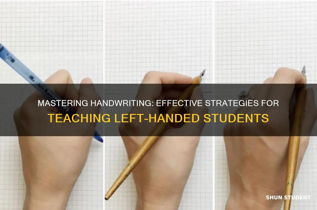 how to teaching handwriting to left handed students