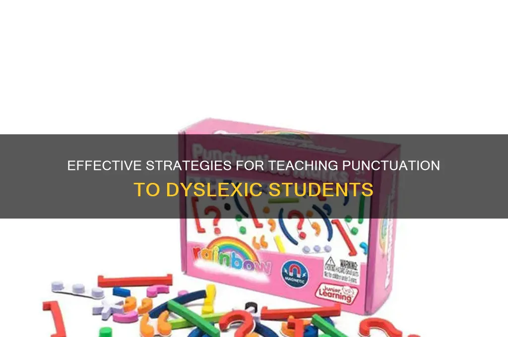 how to teaching punctuation to dyslexic students